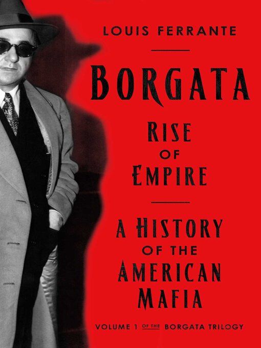 Title details for Borgata: Rise of Empire by Louis Ferrante - Available